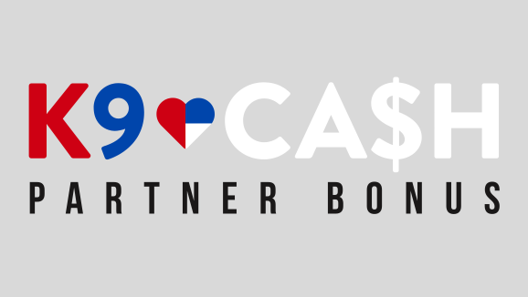 K9 cash partner bonus